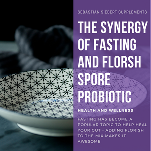 The Synergy of Fasting and FLORISH